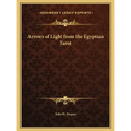 Arrows of Light from the Egyptian Tarot