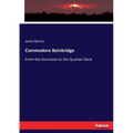Commodore Bainbridge: From the Gunroom to the Quarter-Deck