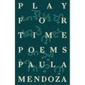 Play for Time: Poems