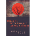 The End of the World as We Knew It