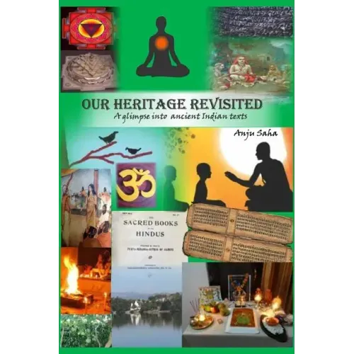 Our Heritage Revisited: A glimpse into ancient Indian texts