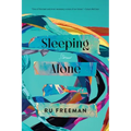Sleeping Alone: Stories