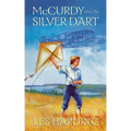 McCurdy and the Silver Dart, New Edition