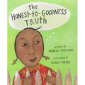 The Honest-To-Goodness Truth