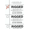 Rigged: America, Russia, and One Hundred Years of Covert Electoral Interference