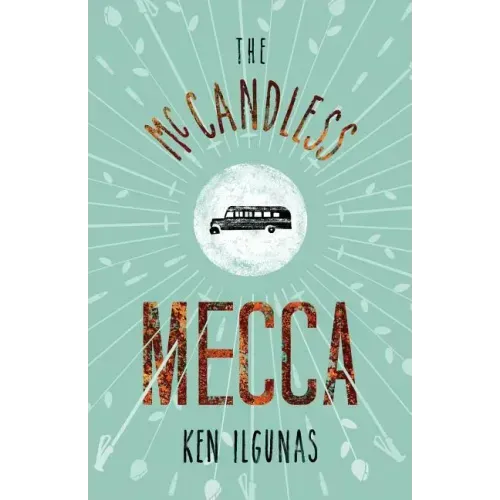 The McCandless Mecca: A Pilgrimage to the Magic Bus of the Stampede Trail