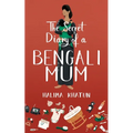 The Secret Diary of a Bengali Mum