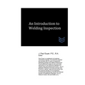 An Introduction to Welding Inspection