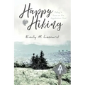 Happy Hiking: Falling in love on the Appalachian Trail