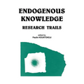 Endogenous Knowledge: Research Tra