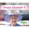 Queen Elizabeth II: The World's Longest-Reigning Monarch: The World's Longest-Reigning Monarch