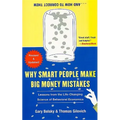 Why Smart People Make Big Money Mistakes... and How to Correct Them: Lessons from the Life-Changing Science of Behavioral Economics