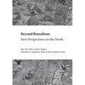 Beyond Borealism: New Perspectives on the North