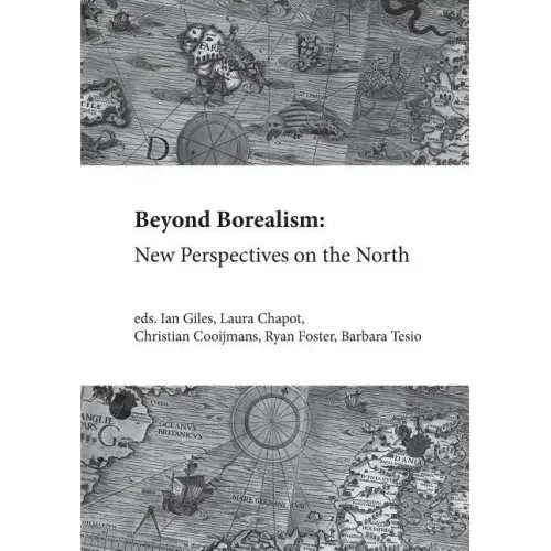 Beyond Borealism: New Perspectives on the North