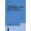 Petrarch and Boccaccio: The Unity of Knowledge in the Pre-Modern World