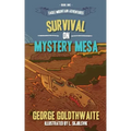 Survival on Mystery Mesa