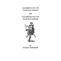 Jacobites of 1715 and 1745. North East Scotland