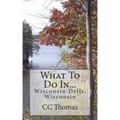 What To Do In...Wisconsin Dells, Wisconsin