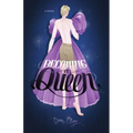 Becoming a Queen