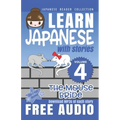 Japanese Reader Collection Volume 4: The Mouse Bride