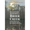 Savannah, Augusta & Brier Creek: Samuel Elbert and his resistance against the conquest of Georgia
