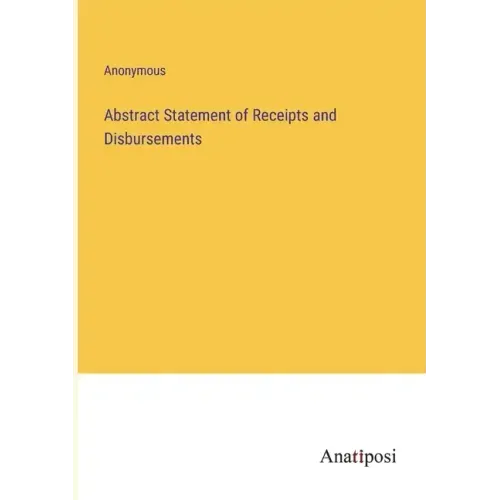 Abstract Statement of Receipts and Disbursements
