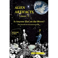 Alien Artifacts - 1: Is Anyone Else on the Moon?
