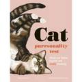 The Cat Purrsonality Test: What Our Feline Friends Are Really Thinking