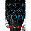 Seattle Ghost Story