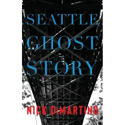 Seattle Ghost Story