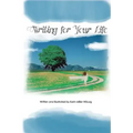 Writing for Your Life