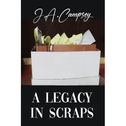 A Legacy in Scraps