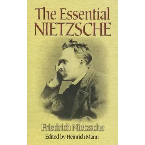 The Essential Nietzsche