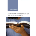 An African Commentary on the Letter of James
