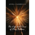 The Life and Times of May Bellson: A Search for Spiritual Truth