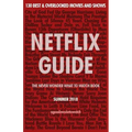 Netflix Guide: The Never Wonder What to Watch Book: 130 Best & Overlooked Movies and Shows