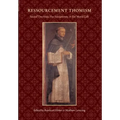 Ressourcement Thomism Sacred Doctrine, the Sacraments, and the Moral Life