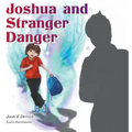 Joshua and Stranger Danger