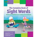 The Complete Book of Sight Words: 220 Words Your Child Needs to Know to Become a Successful Reader