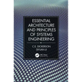 Essential Architecture and Principles of Systems Engineering