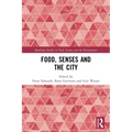 Food, Senses and the City