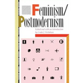 Feminism/Postmodernism