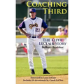 Coaching Third: The Keith LeClair Story
