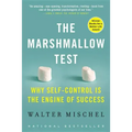 The Marshmallow Test: Why Self-Control Is the Engine of Success