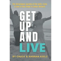 Get Up and Live: The miraculous journey of the faith, trials and love of two Stage 4 cancer thrivers