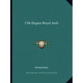 13th Degree Royal Arch