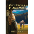 Once Upon A Horseman