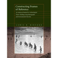 Constructing Frames of Reference: An Analytical Method for Archaeological Theory Building Using Ethnographic and Environmental Data Sets