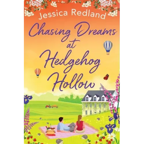 Chasing Dreams at Hedgehog Hollow