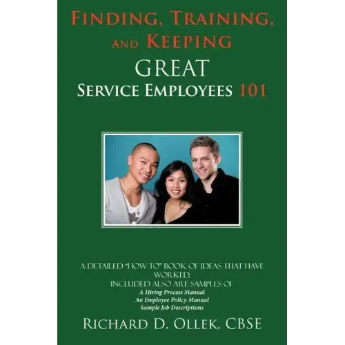 Finding, Training, And Keeping GREAT Service Employees 101